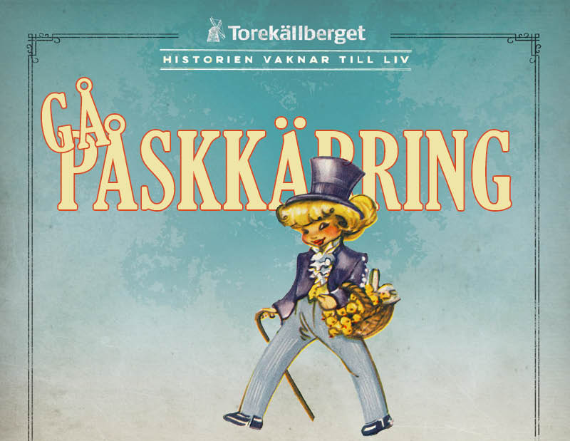 Påskkärring på Torekällberget Kulturåret Södertälje